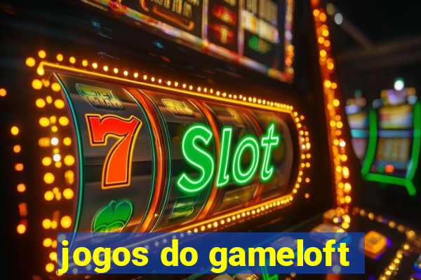 jogos do gameloft